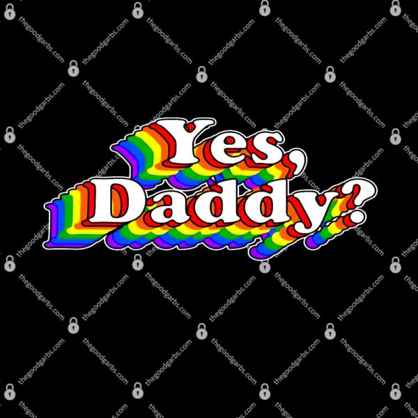 Yes Daddy Retro Naughty Daddy's Girl T-Shirt