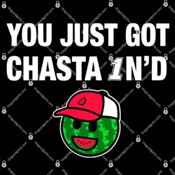 You Just Got Chastain T-Shirt