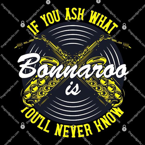 You’ll Never Know Bonnaroo T-Shirt