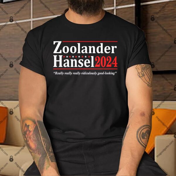 Zoolander Hansel 2024 Election Shirt