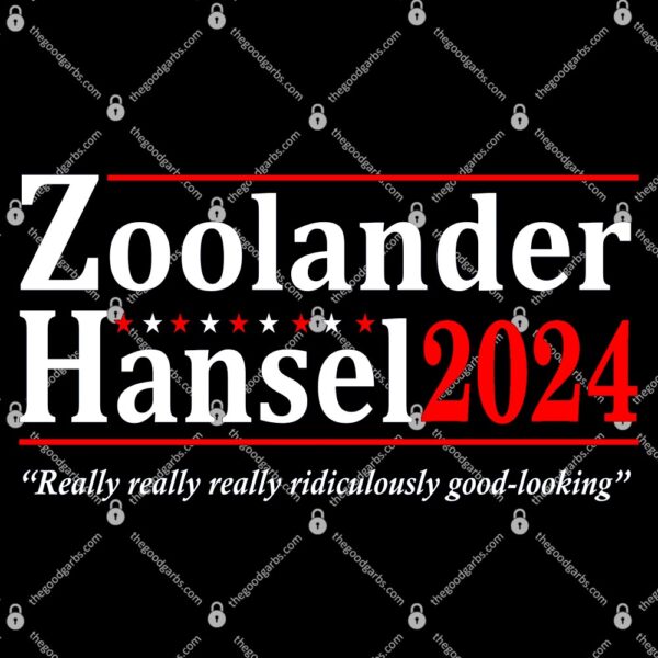 Zoolander Hansel 2024 Election T-Shirt