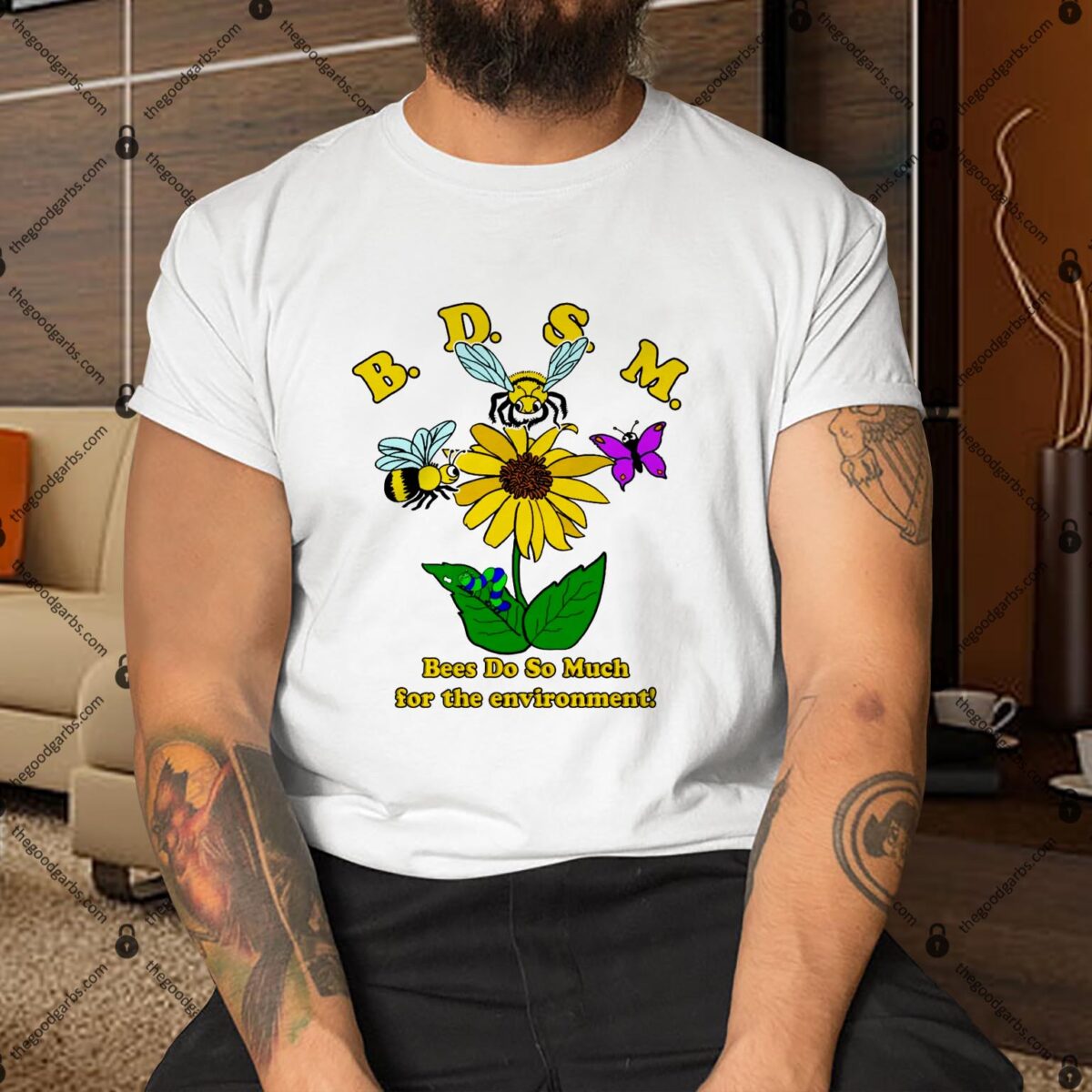 B.D.S.M Bees Do So Much For The Environment T-Shirt