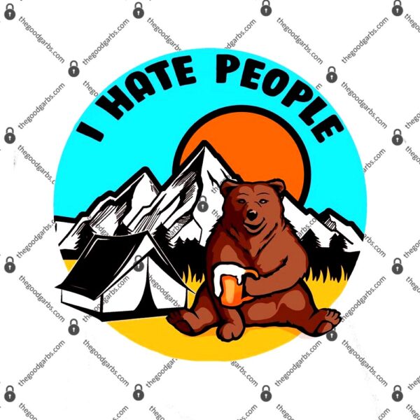 Bear Funny Camping I Hate People T-Shirt
