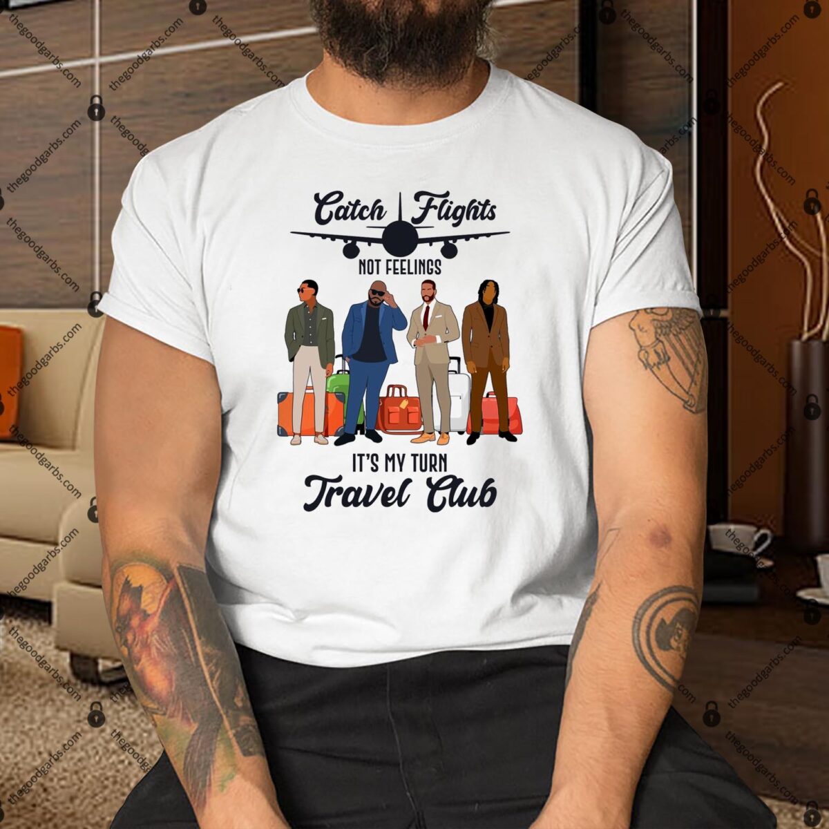 Catch Flights Not Feelings It's My Turn Travel Club Shirt