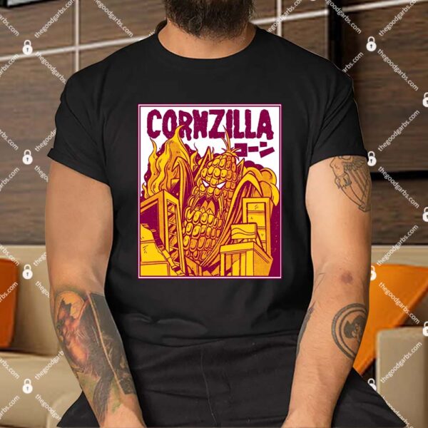 Cornzilla Shirt