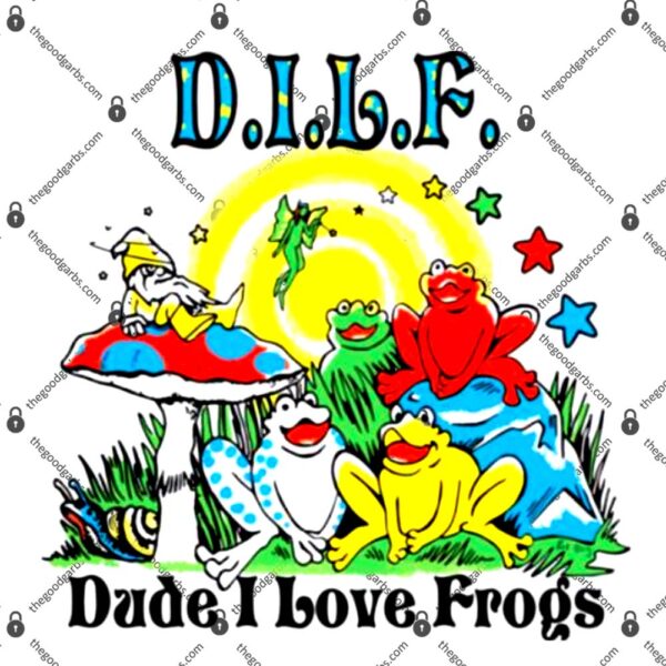 DILF Dude I Love Frogs T-Shirt