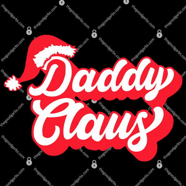 Daddy Claus Funny Christmas Dad Santa Xmas Gift TShirt