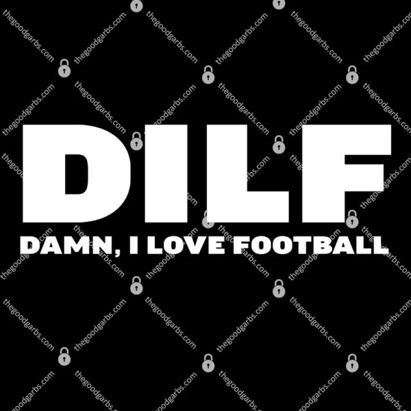 Damn I Love Football T-Shirt