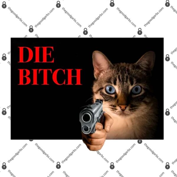 Die Bitch Cat T-Shirt