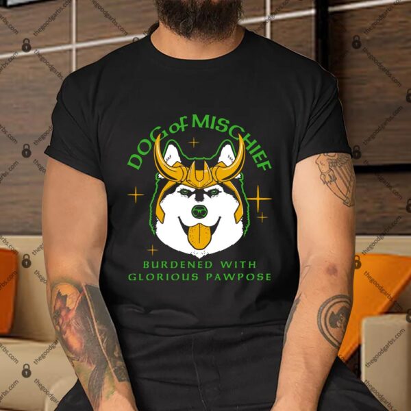 Dog Of Mischief Shirt