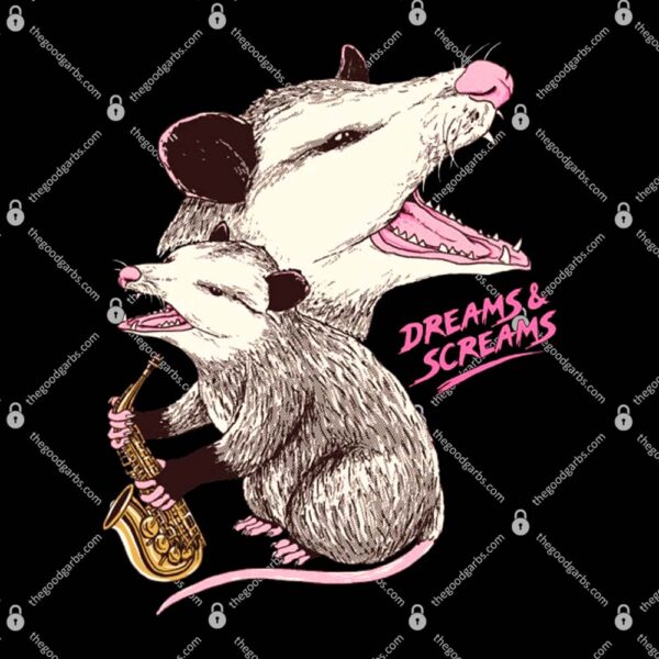 Dreams And Screams T-Shirt