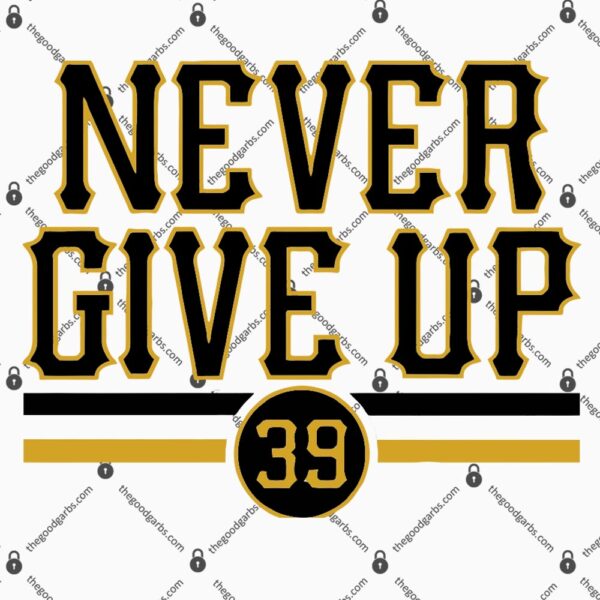 Drew Maggi Never Give Up T-Shirt