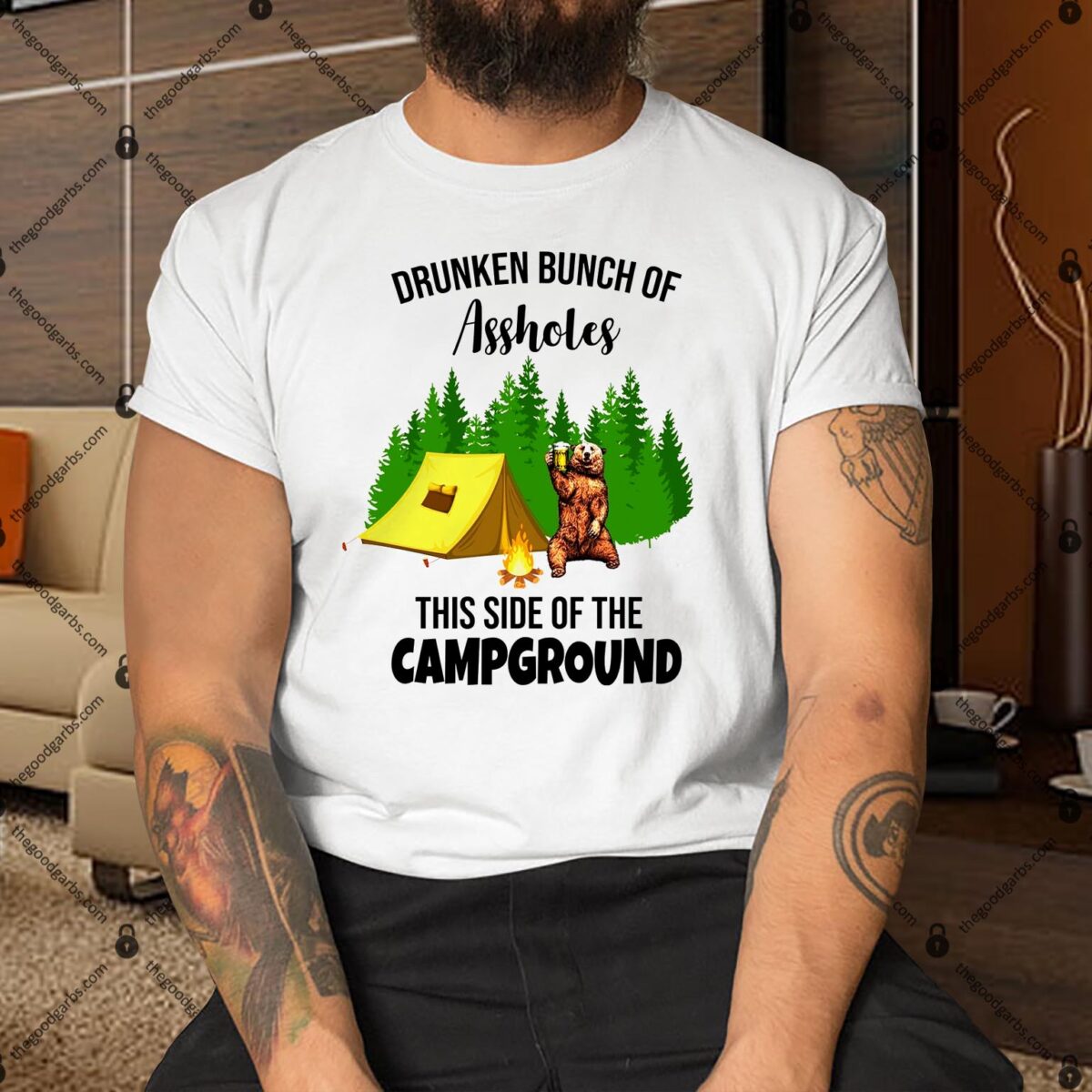 Drunken Bunch Of Assholes This Side Of The Campground Shirt