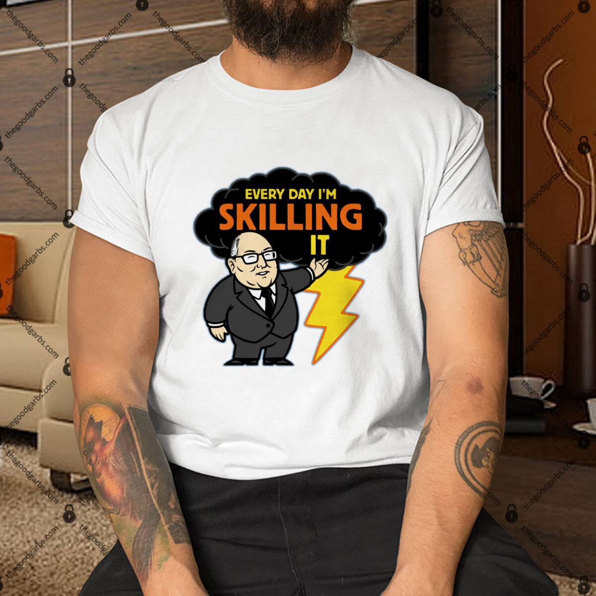 Every day i'm Skilling It Shirt