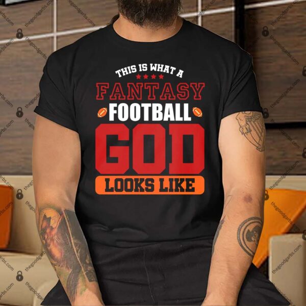 Fantasy Football God Shirt