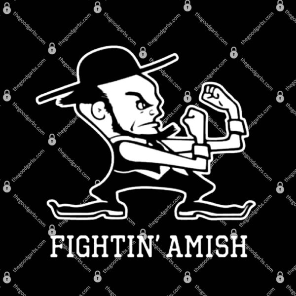 Fightin' Amish T-Shirt