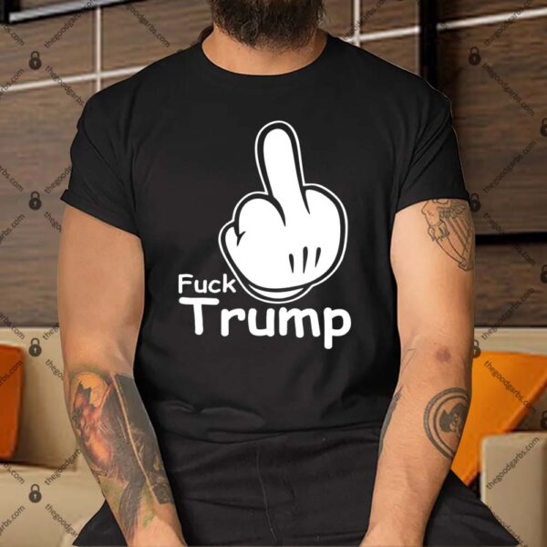 Fuck Trump Cartoon Middle Finger Resist Anti Trump Shirt
