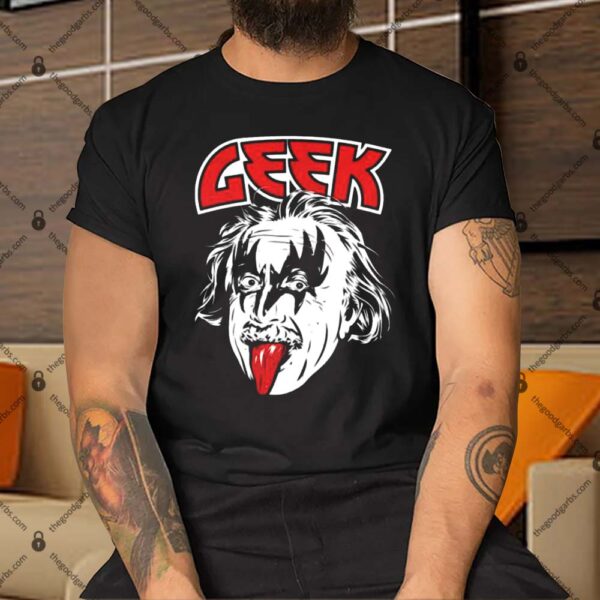 Geek Einstein Shirt