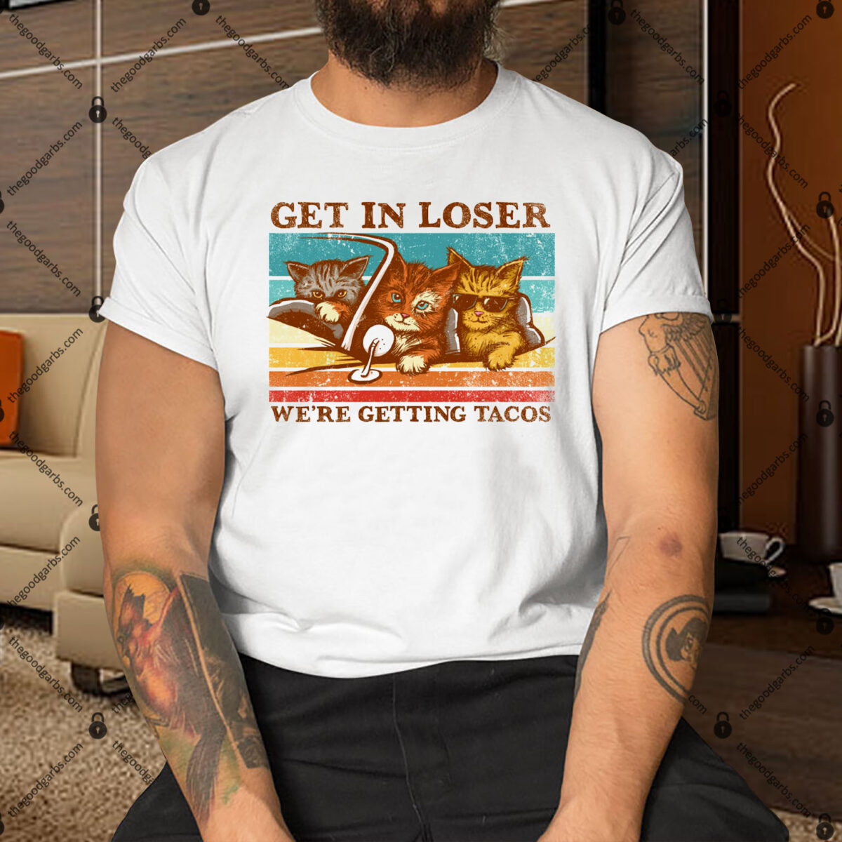 Get in Loser- We're Getting Tacos Shirt