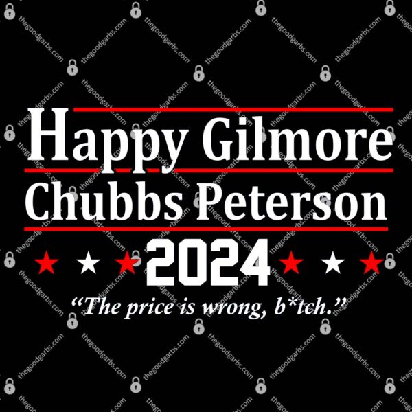 Happy Gilmore Chubbs Peterson 2024 Election T-Shirt