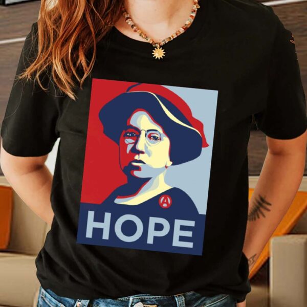 Hope Emma Goldman Shirt