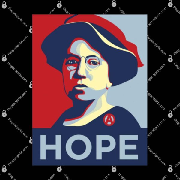 Hope Emma Goldman T-Shirt