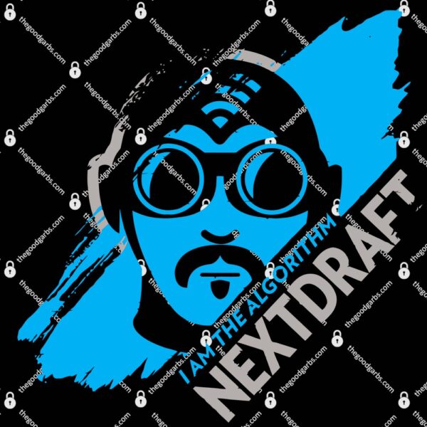 I Am The Algorithm NextDraft T-Shirt