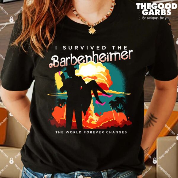 I Survived The Barbenheimer The World Forever Changes Women Shirt