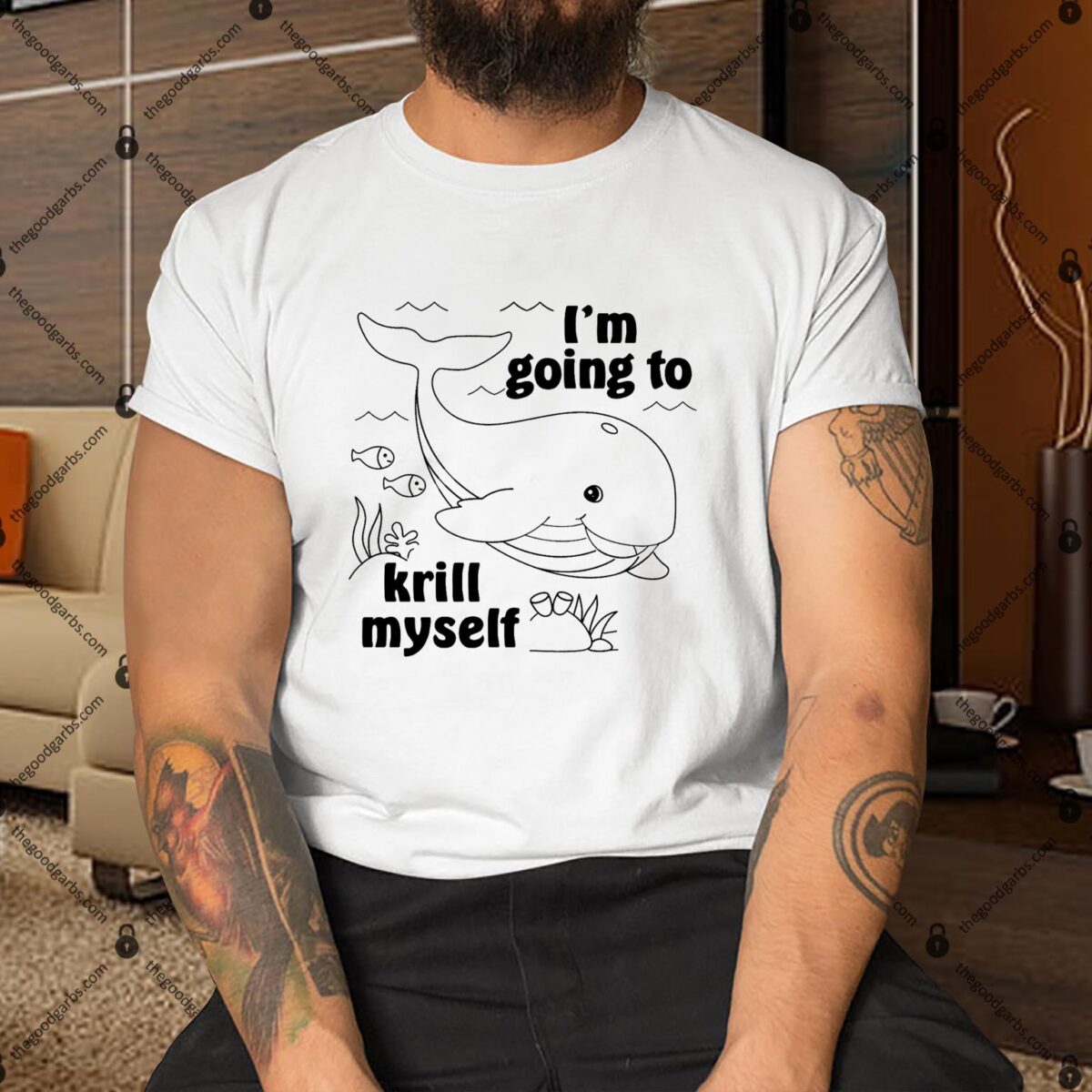 I'm Going To Krill Myself Shirt