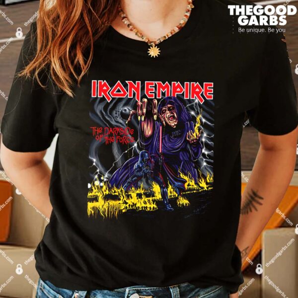 Iron Empire Star Wars The Dark Side Of The Force Shirt