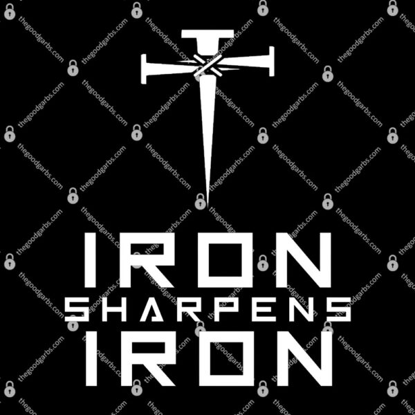 Iron Sharpens Iron Christian Faith T-Shirt
