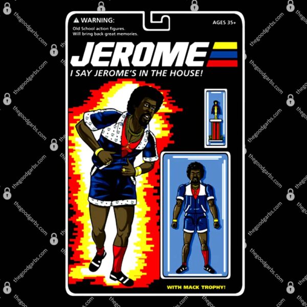 Jerome's In the House-Action Figure T-Shirt