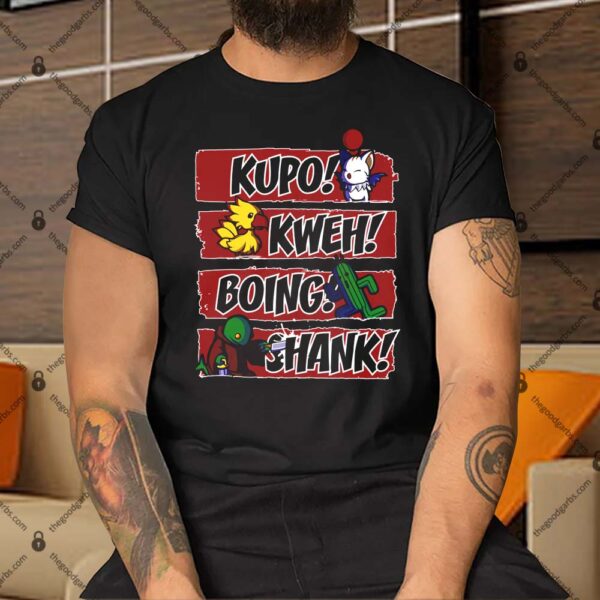 Kupo Kweh Boing Shank Shirt