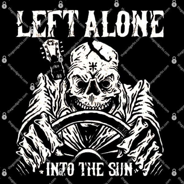 Left Alone Into The Sun T-Shirt