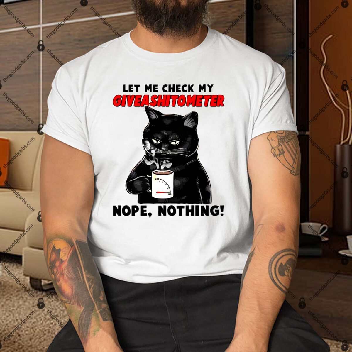 Let Me Check My GiveAShitOMeter Nope Nothing Funny Cat Shirt