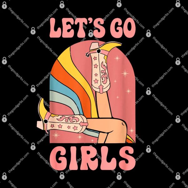 Let's Go Girls Retro Cowgirls T-Shirt