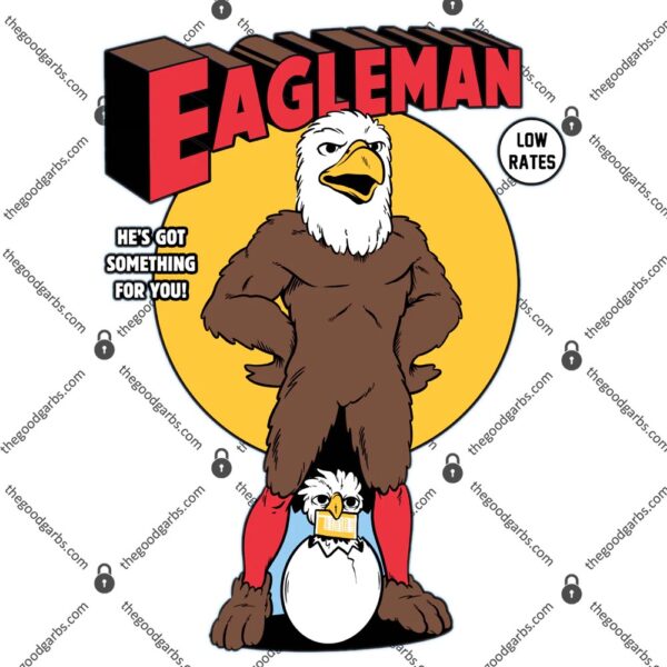 Look at those Low Rates Eagleman T-Shirt