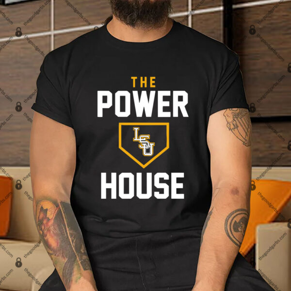 Lsu Baseball The Powerhouse Shirt