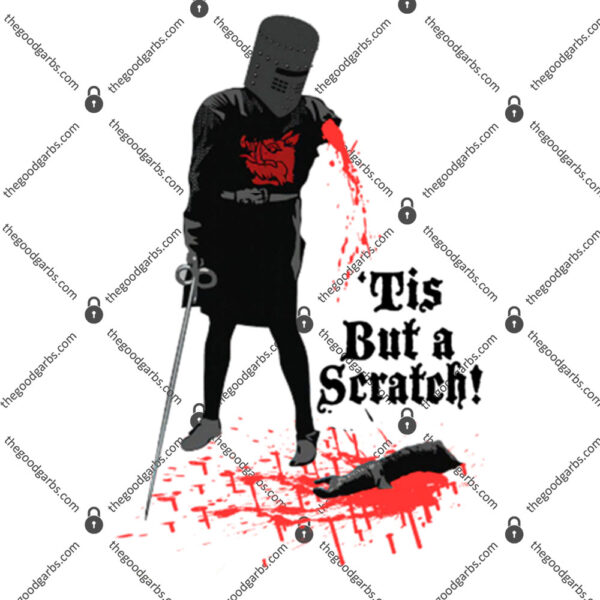 Monty Python Tis But A Scratch Gift T-Shirt