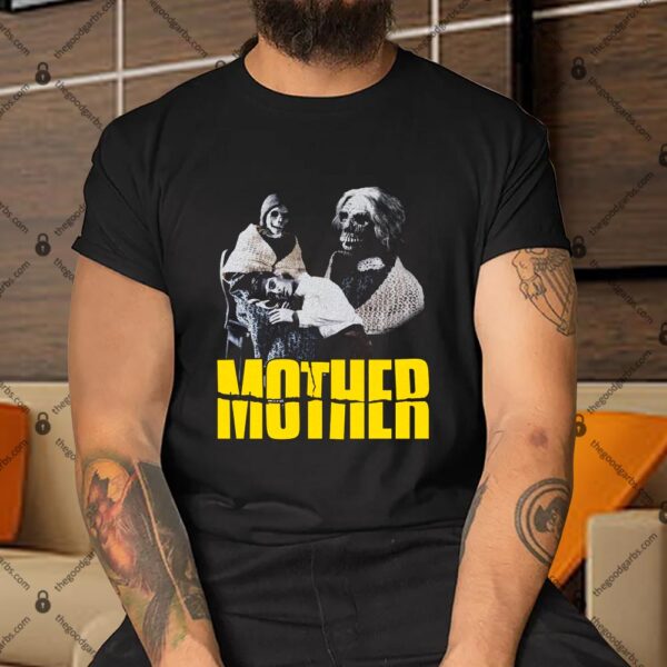 Mother Psycho Shirt