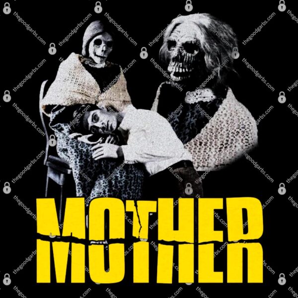 Mother Psycho T-Shirt