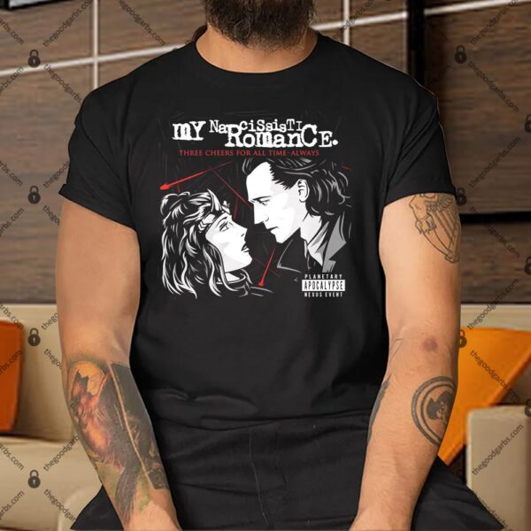 My Narcissistic Romance Shirt