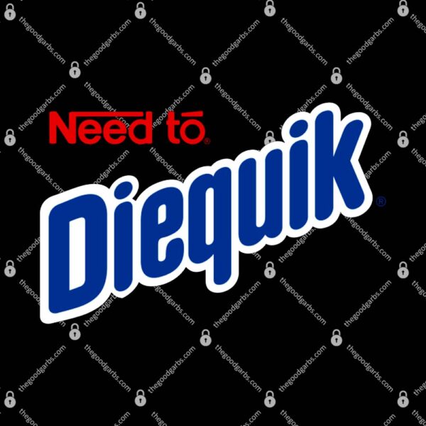 Need to Diequick Logo T-Shirt