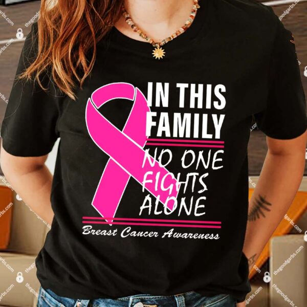 No One Fights Alone Breast Cancer Awareness Ribbon Shirt