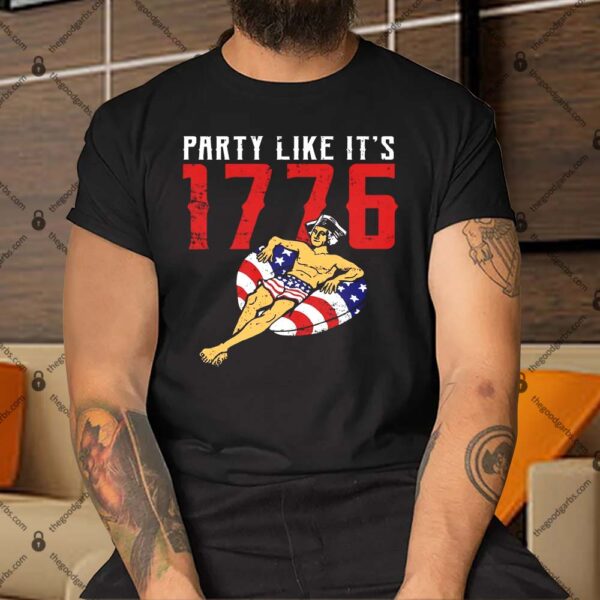 Party Like It's 1776 Patriotic George Washington Shirt