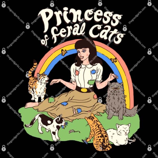 Princess Of Feral Cats T-Shirt