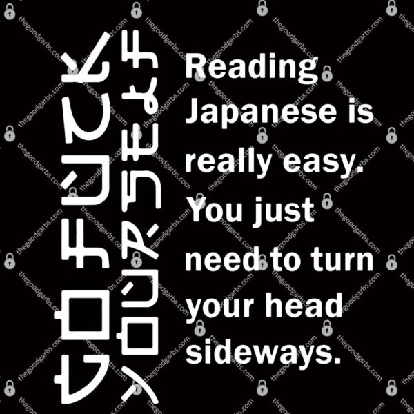 Reading Japanese Is Really Easy T-Shirt