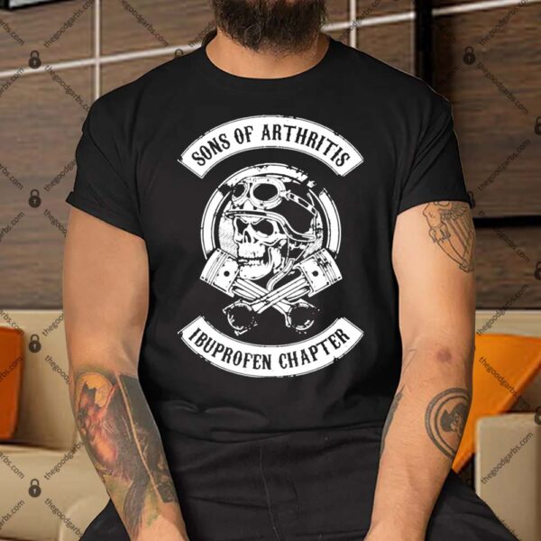 Sons Of Arthritis Ibuprofen Chapter Shirt