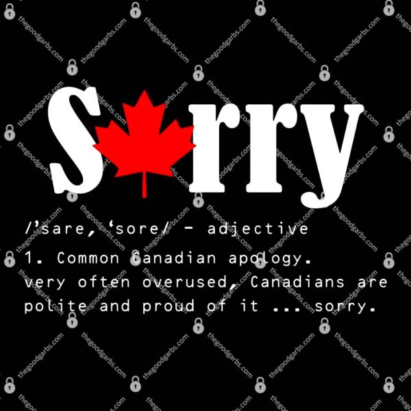 Sorry Definition Canadian Apology T-Shirt