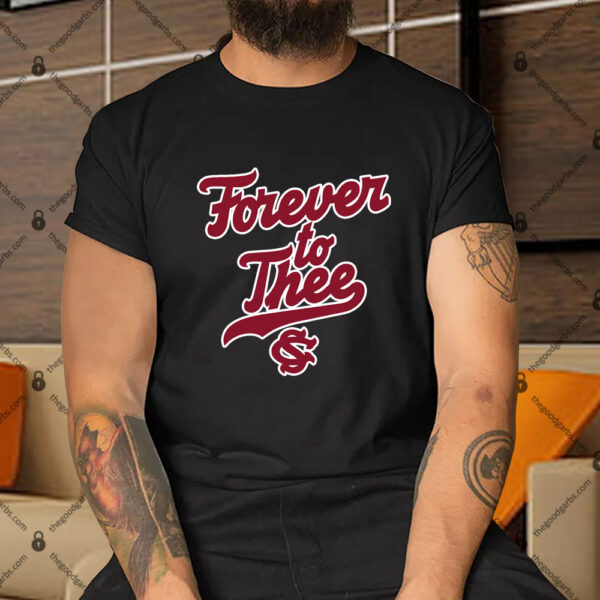 South Carolina Baseball Forever To Thee Shirt